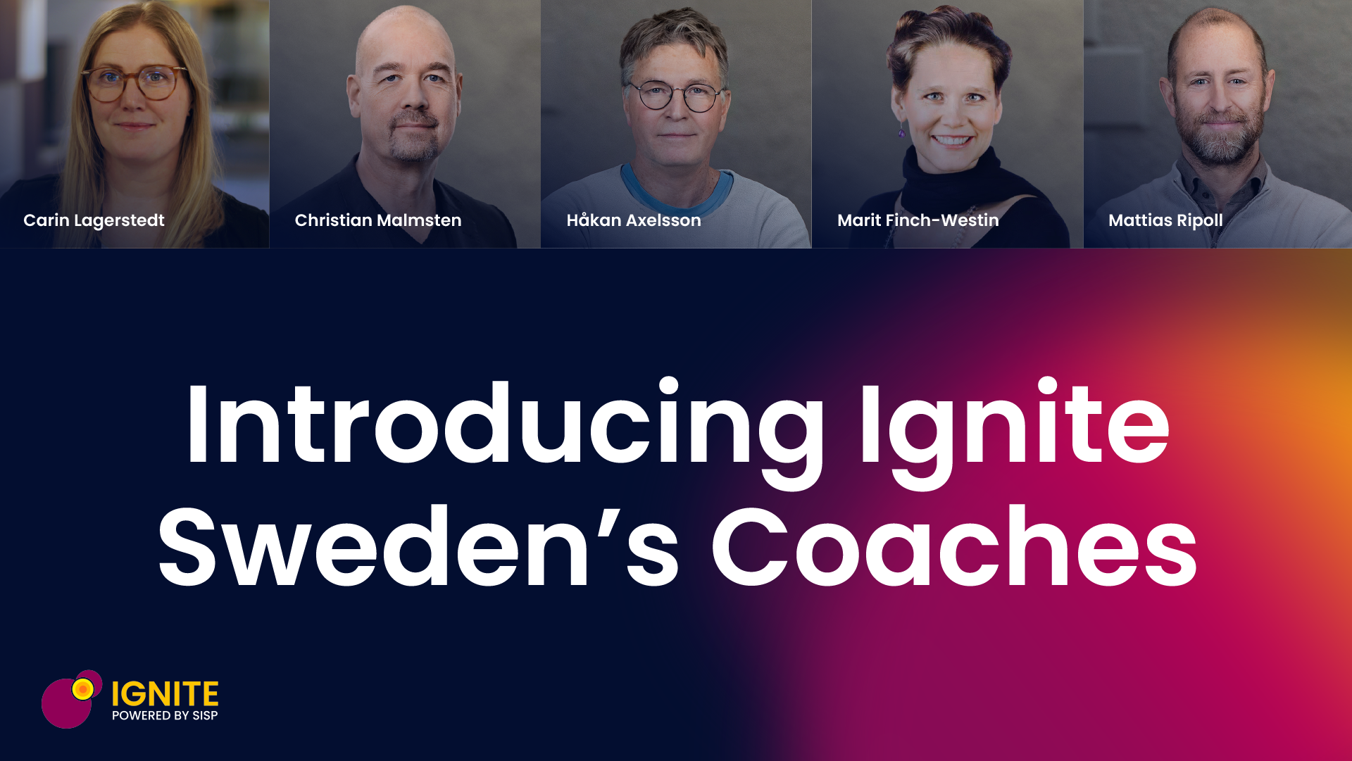 Introducing Ignite Sweden's new coaches supporting startups in their commercialization journey
